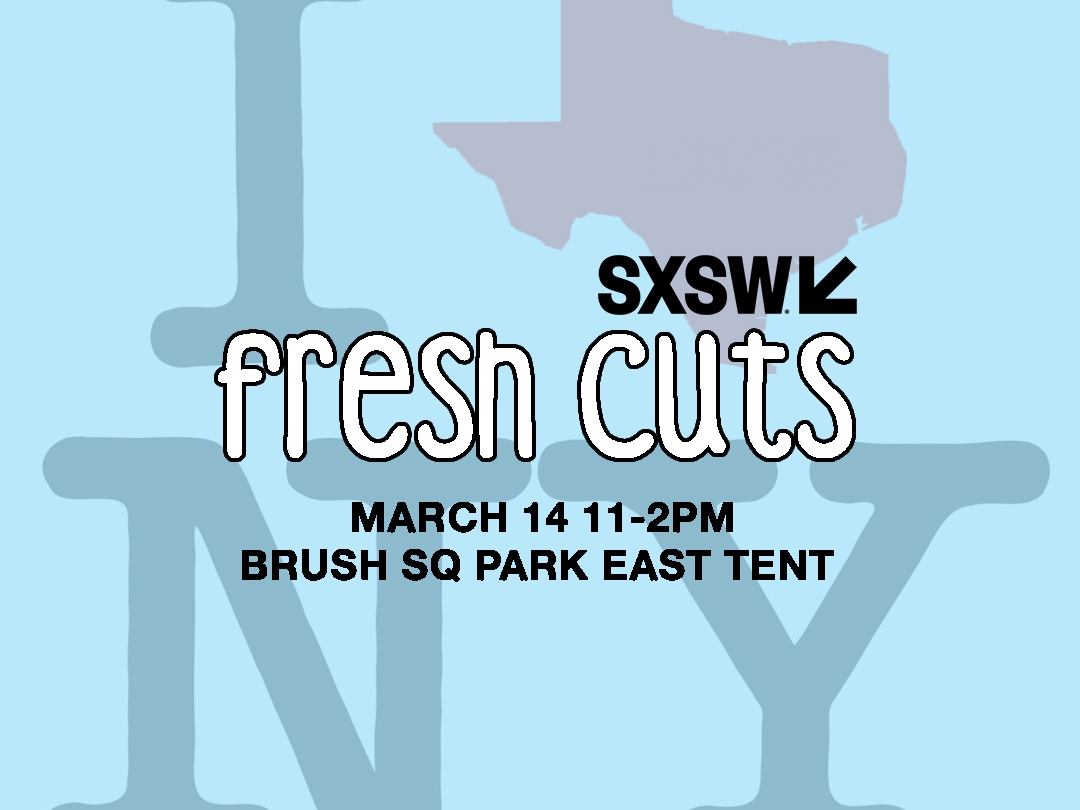 Fresh Cuts / SXSW Party